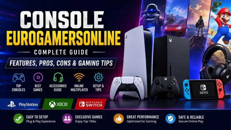 Console EuroGamersOnline: Complete Guide, Features, Pros, Cons & Gaming Tips